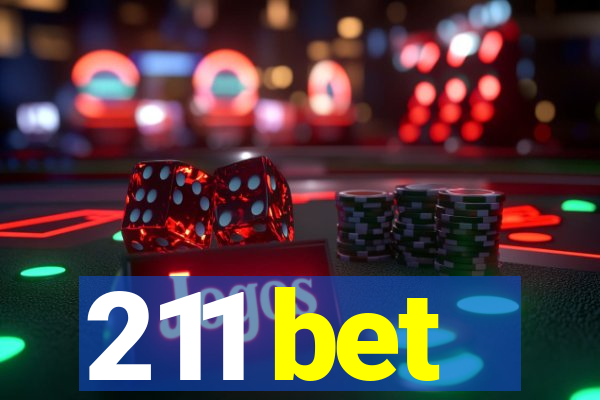 211 bet